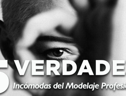5 Verdades Incómodas del Modelaje Profesional 5 5 VERDADES Incómodas del Modelaje Profesional